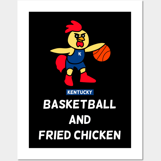 Kentucky-Basketball and Fried chicken Wall Art by Movielovermax